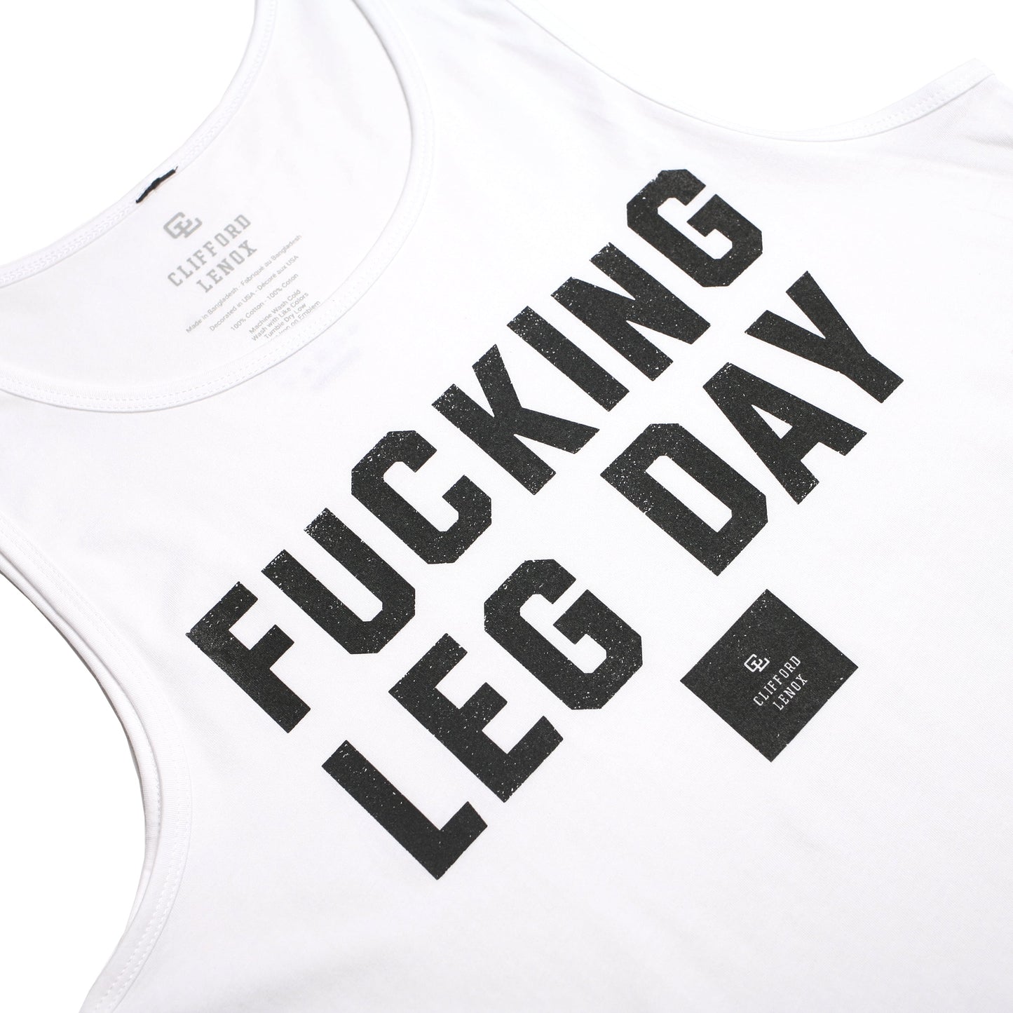 Fucking Leg Day Tank // White